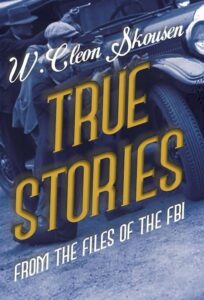True stories from the files of the FBI book cover