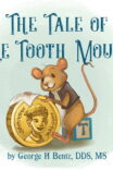 The Tale of the Tooth Mouse eBook Cover The Tale of the Tooth Mouse eBook Cover